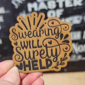 Swearing Will Surely Help Engraved Leatherette Hat Patch - MR01
