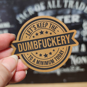 Minimize the Nonsense (Rawhide) Engraved Leatherette Hat Patch - MR01