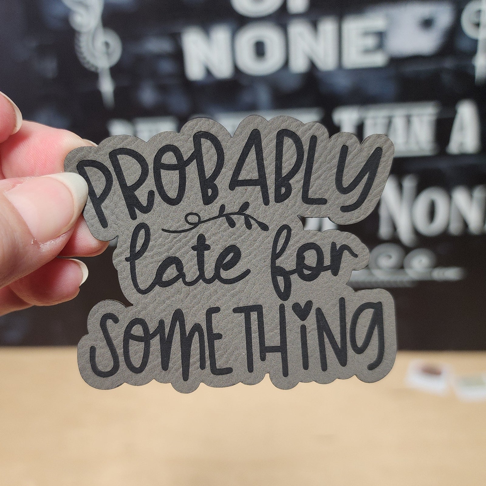 Probably Late for Something leatherette hat patch, humorous accessory for hats and bags.