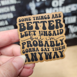 Better Left Unsaid Engraved Leatherette Hat Patch - MR01 (Choose Your Color)