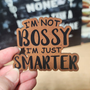 Bossy but Smarter Engraved Leatherette Hat Patch - MR01