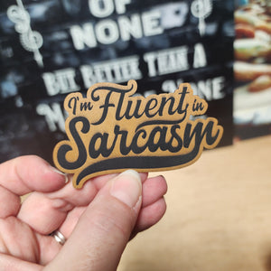 Fluent Sarcasm Engraved Leatherette Hat Patch - MR01