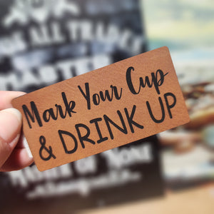 Drink Up and Celebrate Engraved Leatherette Hat Patch - MR01