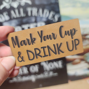 Drink Up and Celebrate Engraved Leatherette Hat Patch - MR01