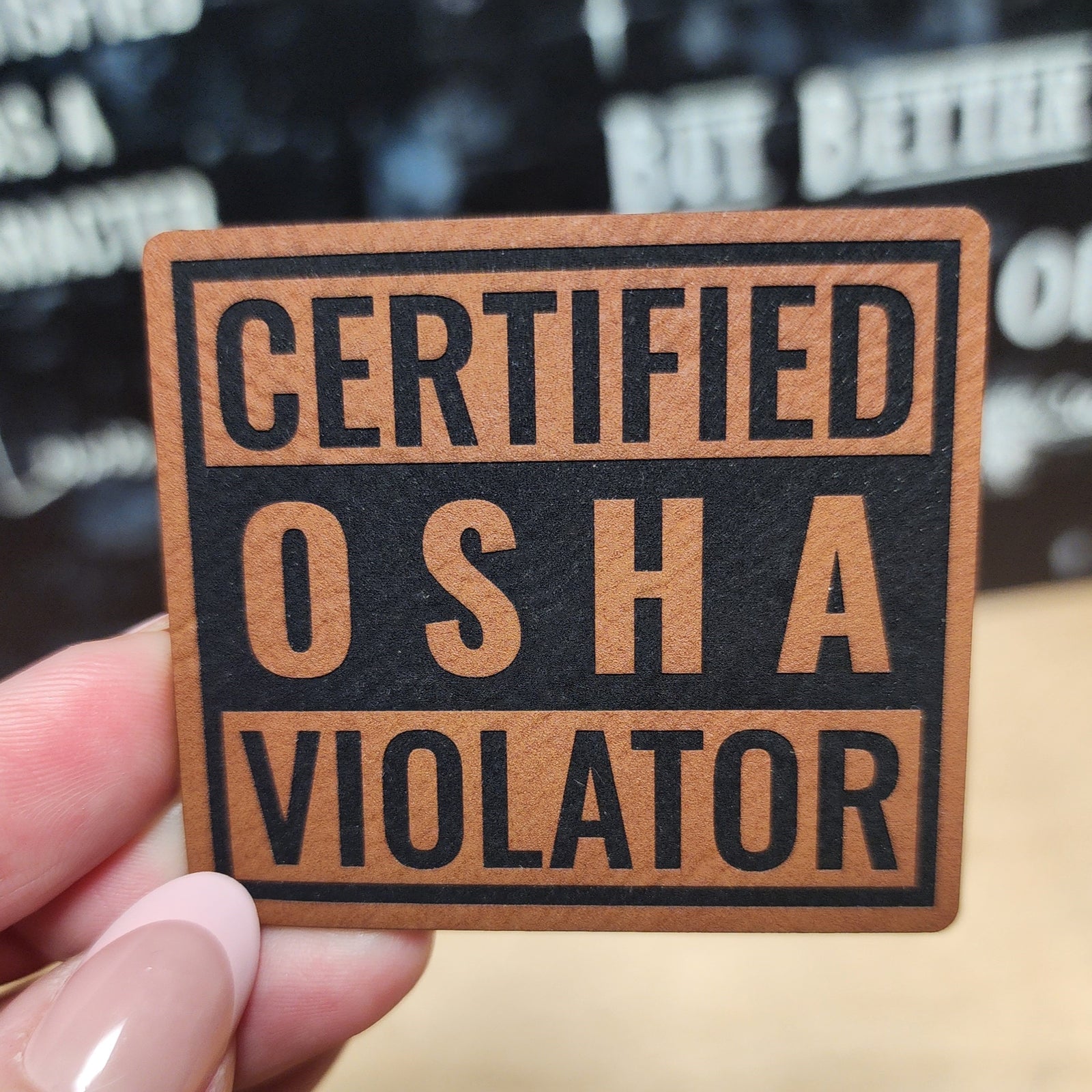 OSHA Violator Engraved Leatherette Hat Patch - MR01