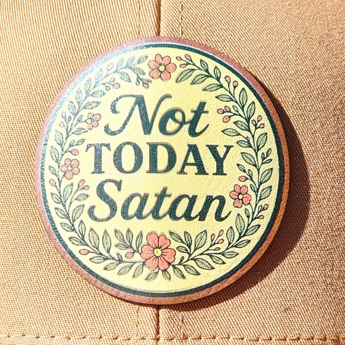 Not Today Satan leatherette hat patch with floral design for a fun and sassy accessory on caps and hats.