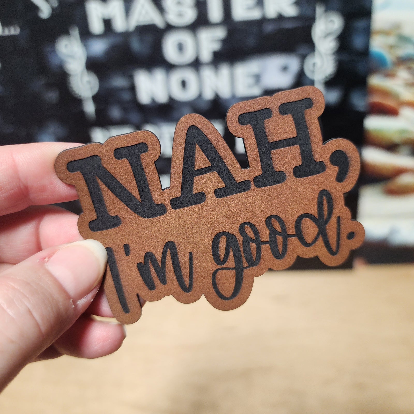 Leatherette hat patch with the phrase 'NAH, I’m good.' for quirky fashion and casual accessories.