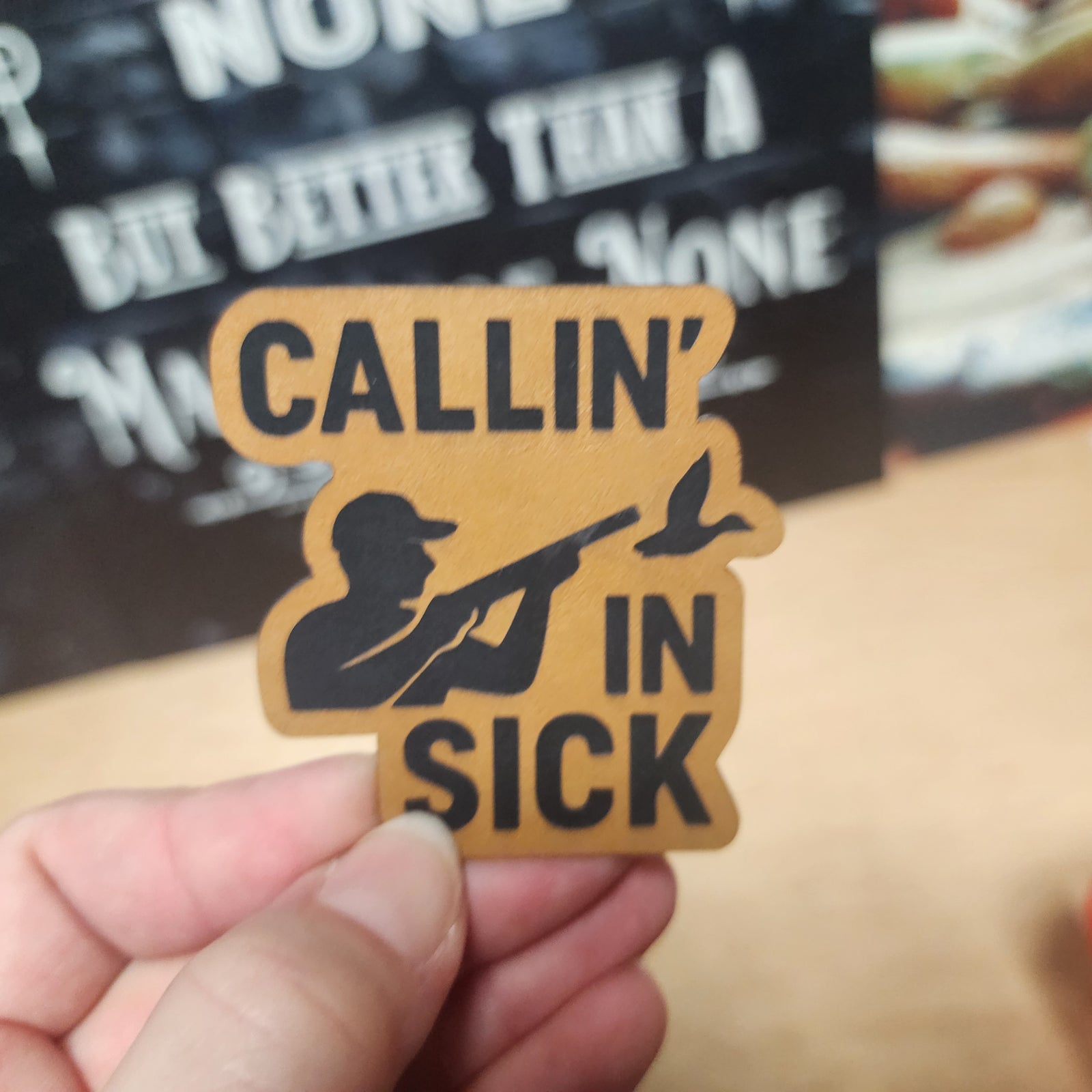 Callin' In Sick leatherette hat patch for outdoor enthusiasts and hunters, perfect for casual style.