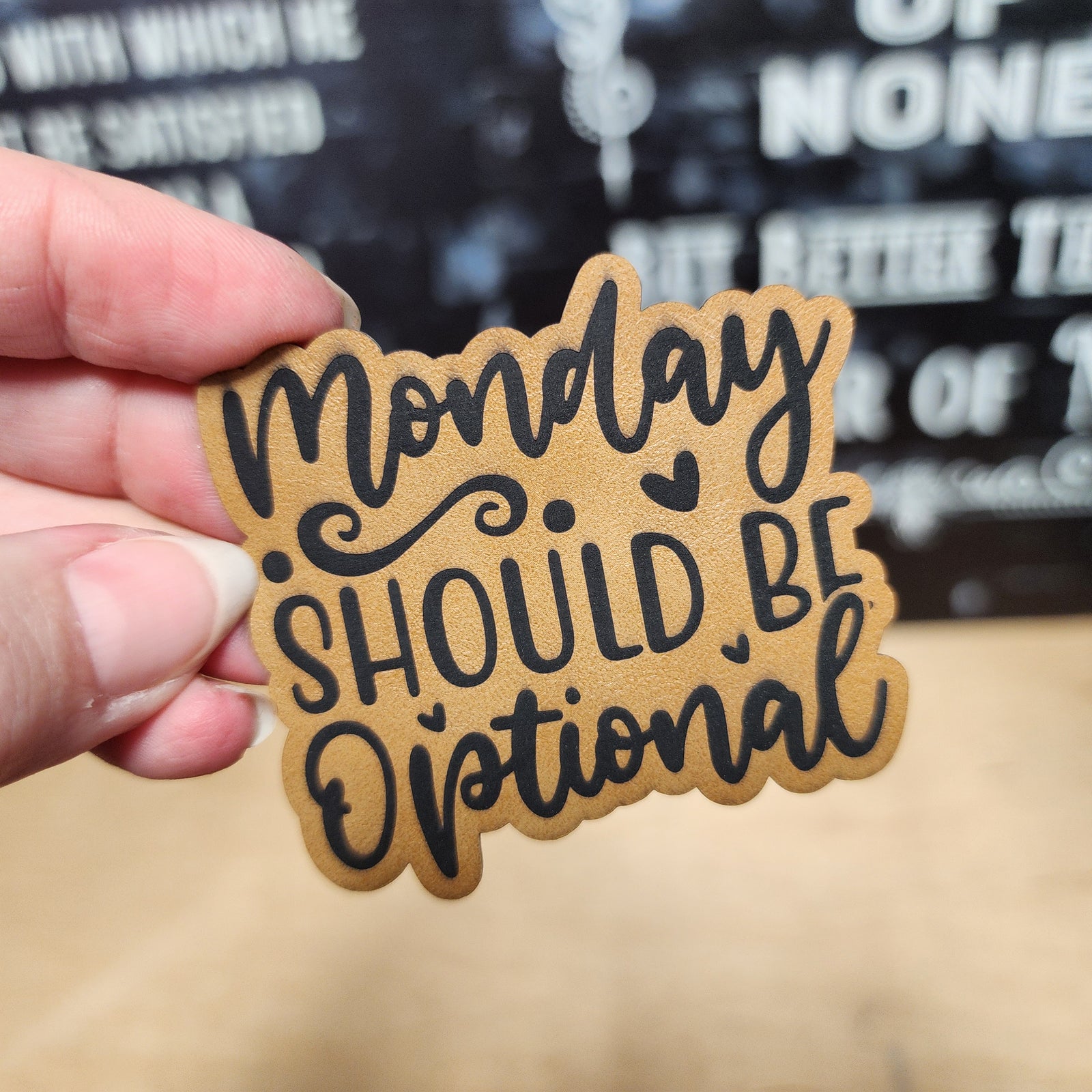 Monday Should Be Optional leatherette hat patch for humorous gifts and casual accessories.