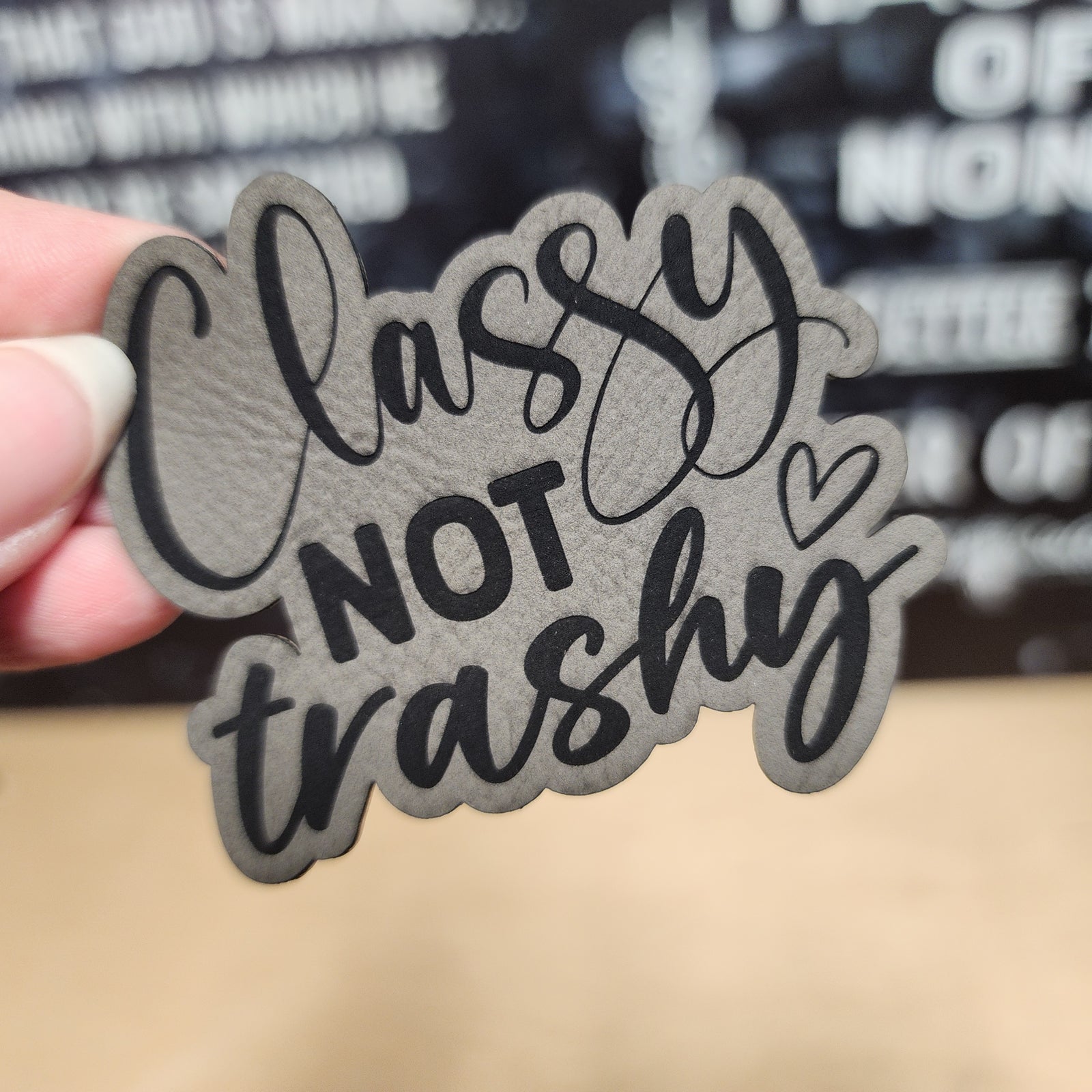 Classy Not Trashy leatherette hat patch for stylish accessories and statement apparel.