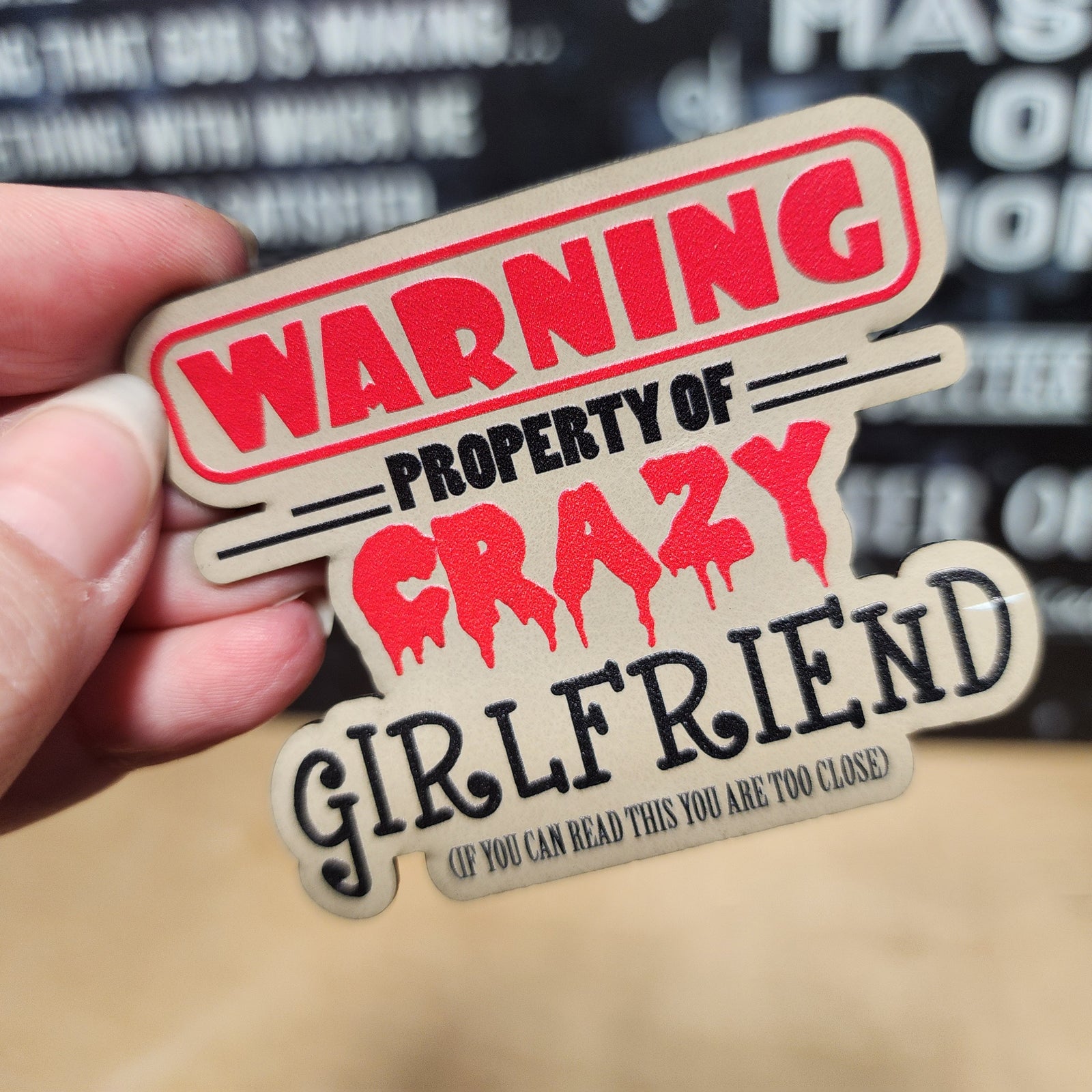 Warning Property of Crazy Girlfriend leatherette patch for humorous gifts or playful accessories.