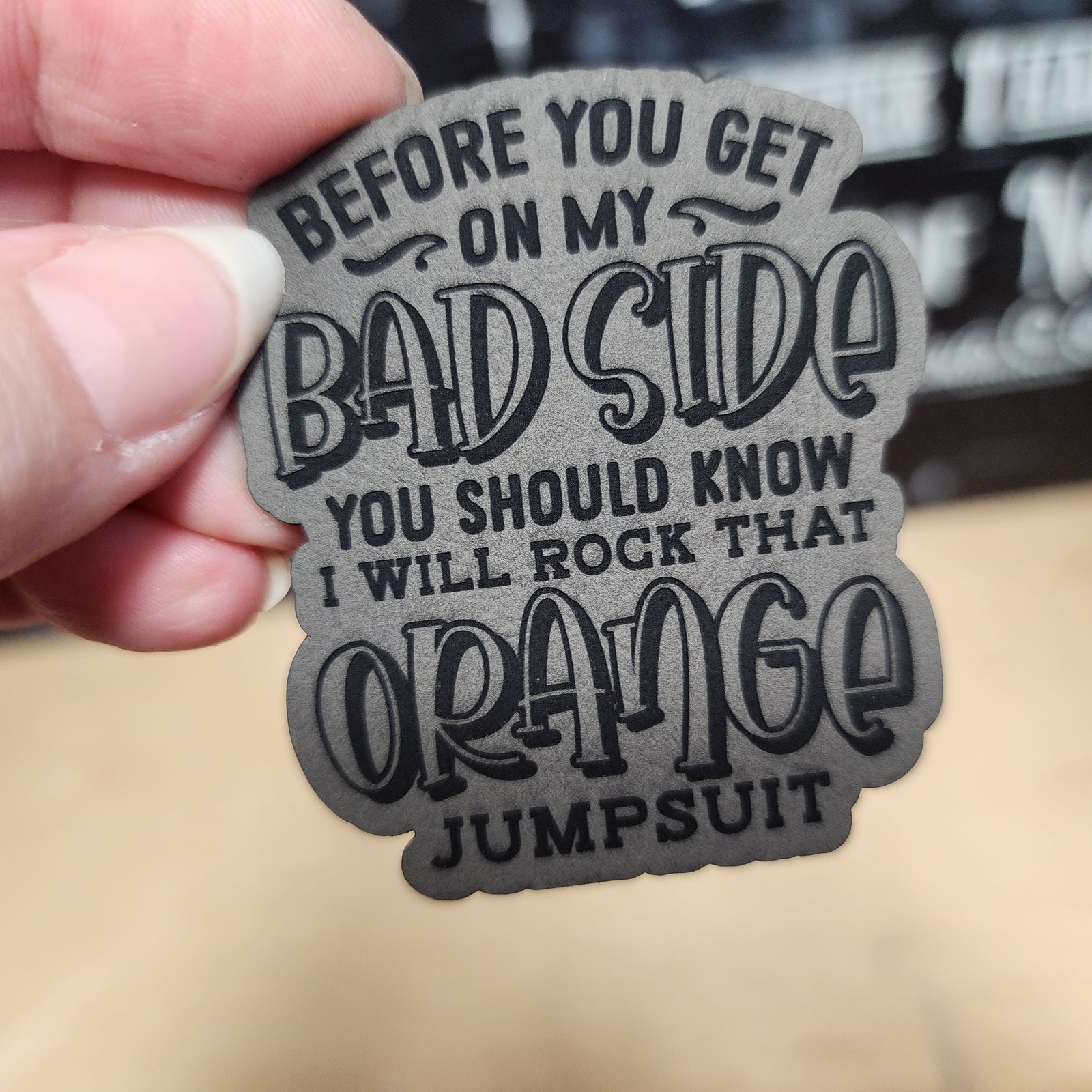 Funny leatherette hat patch saying 'Before you get on my Bad Side' perfect for quirky fashion lovers and jumpsuit fans.