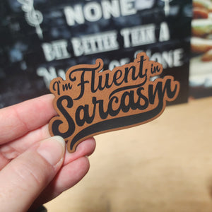 I'm Fluent in Sarcasm leatherette hat patch for humor lovers, perfect for quirky accessories and personal expression.