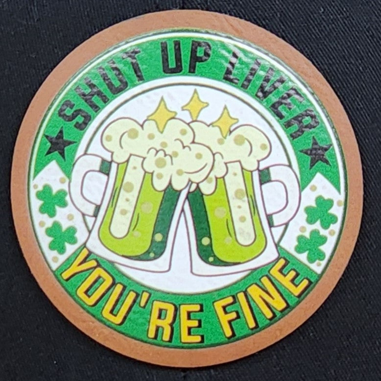 Shut Up Liver St. Patrick's Day leatherette hat patch for beer lovers, festive green beer design with shamrocks.